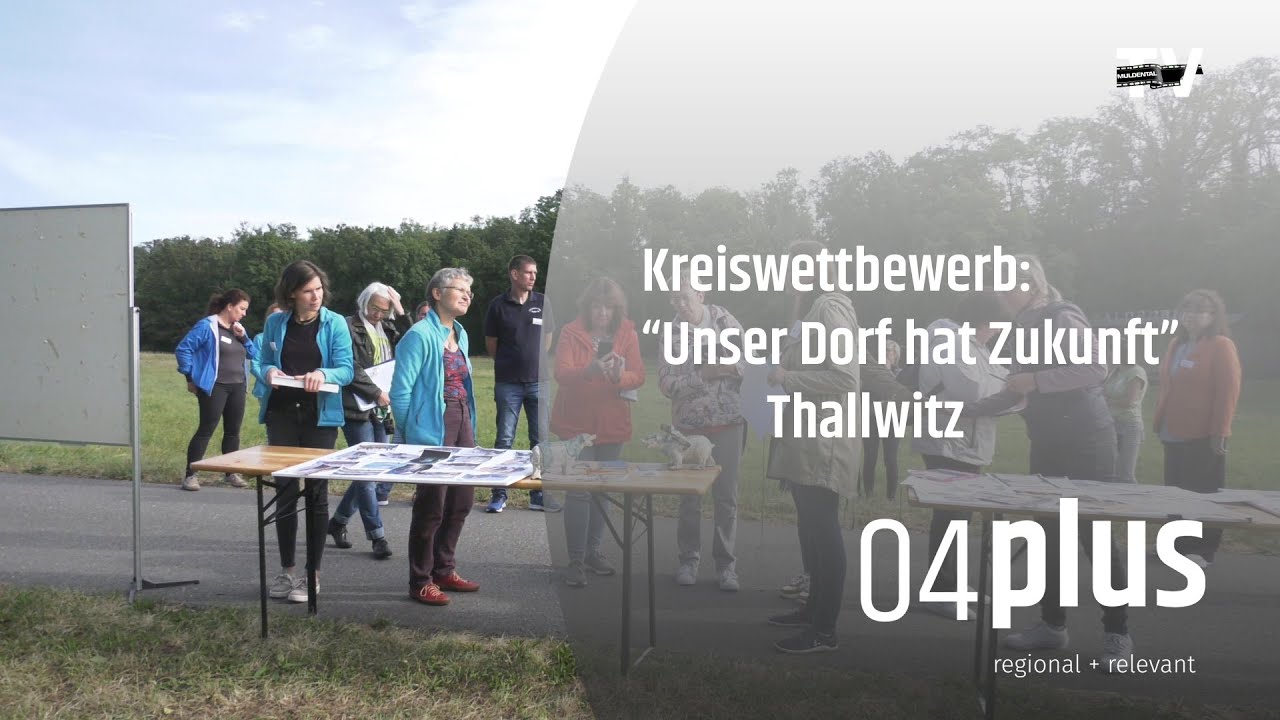 Unser Dorf hat Zukunft – Thallwitz/ Nischwitz