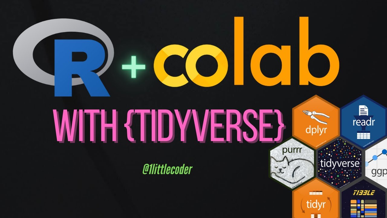 Google Colab с R — программирование на R для науки о данных (tidyverse) в руководстве Google Colab