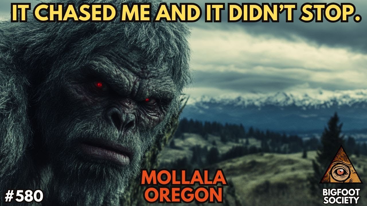 Chased by Bigfoot in Molalla, Oregon! | Bigfoot Society 580
