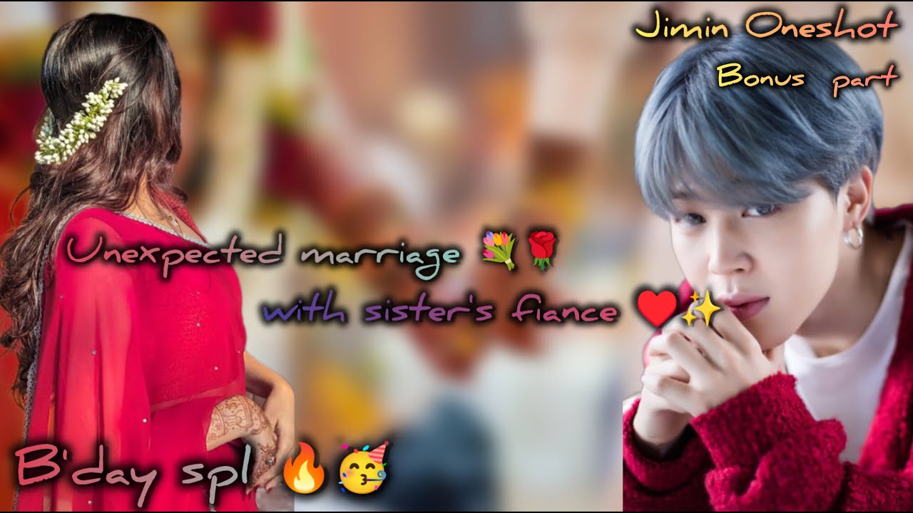 Unexpected marriage with sister's fiance||Jimin OneShot||Tamil voiceby@dream_btsficzz #btsjiminff