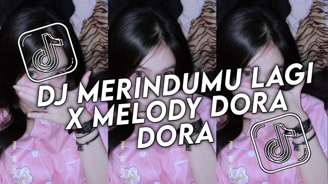 DJ MERINDUMU LAGI X MELODY DORA DORA STYLE TANTE V2 FULL SONG Awan Fvnky VIRAL TIKTOK TERBARU 2025