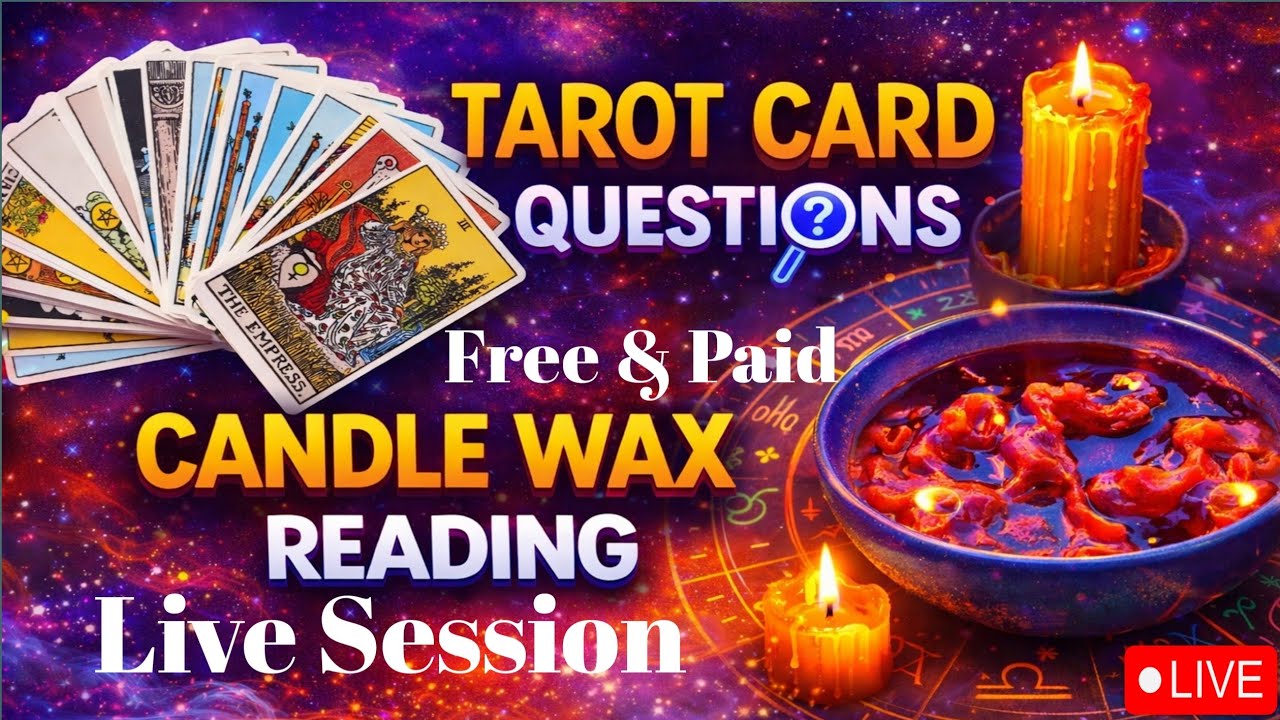Candle Wax Reading & Tarot Card Questions 💫 Love | Career | Future || Superchat 💲 Available