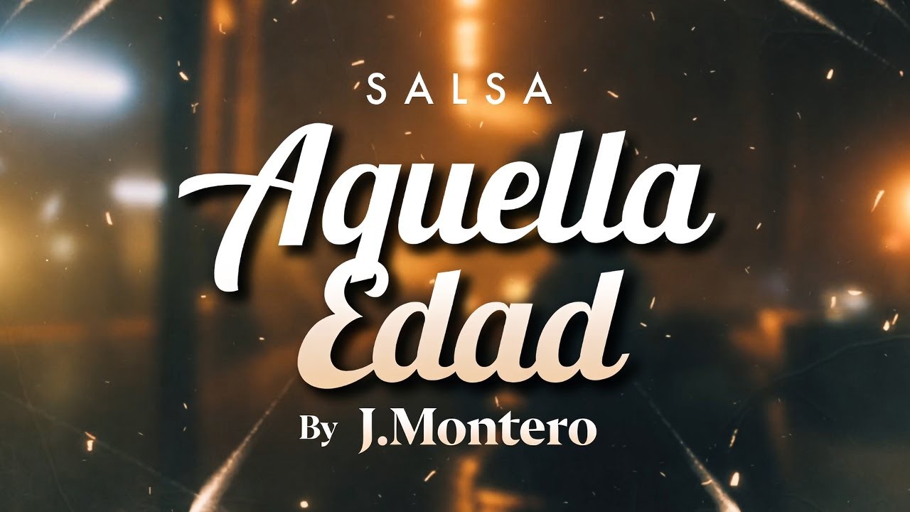 AQUELLA EDAD  (SALSA)