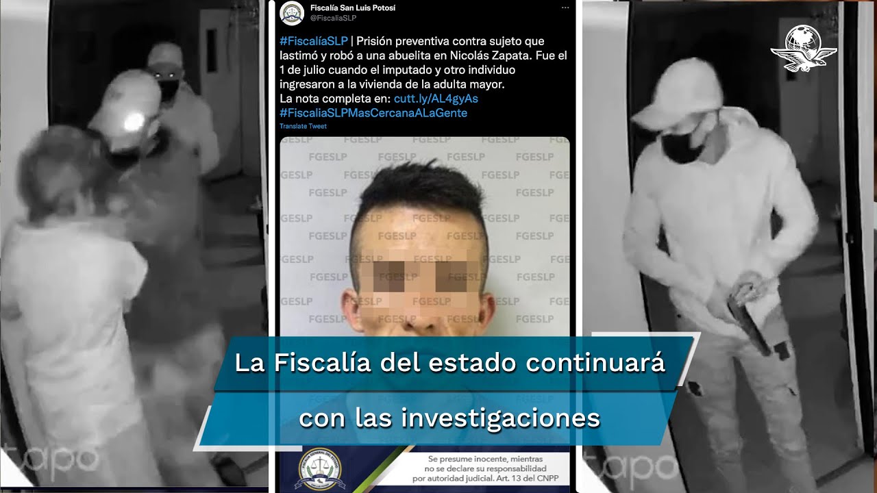 Sujeto que robó y golpeó a abuelita en San Luis Potosí, es vinculado a proceso