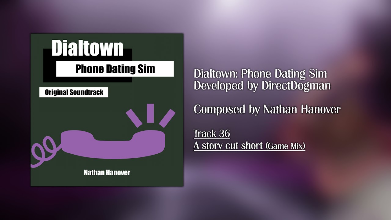 Dialtown: Phone Dating Sim | Track 36 - A story cut short (Game Mix)