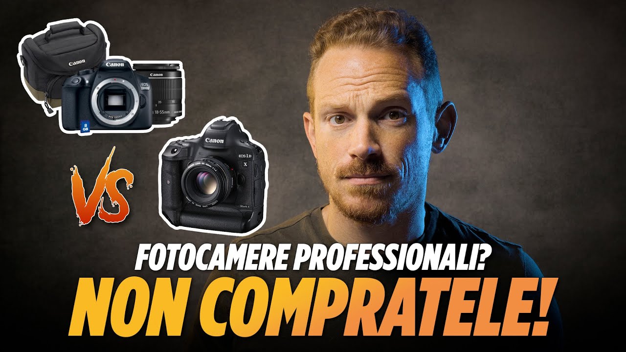 ENTRY LEVEL vs PRO camera Sono davvero meglio? Fotocamere da non comprare, investi bene i tuoi soldi