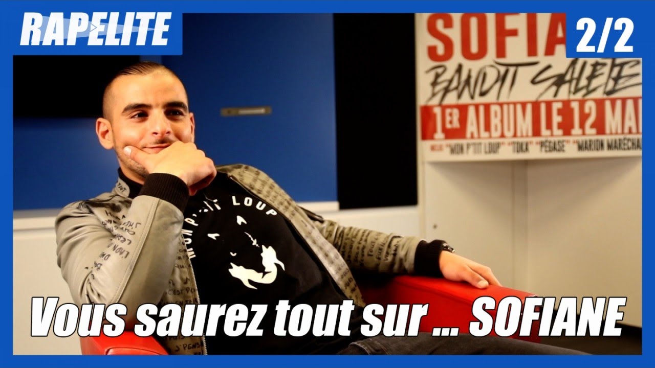 Sofiane : qualit&eacute;, d&eacute;faut, d&eacute;ception, les haters, ses parents, ses fils, son prochain projet