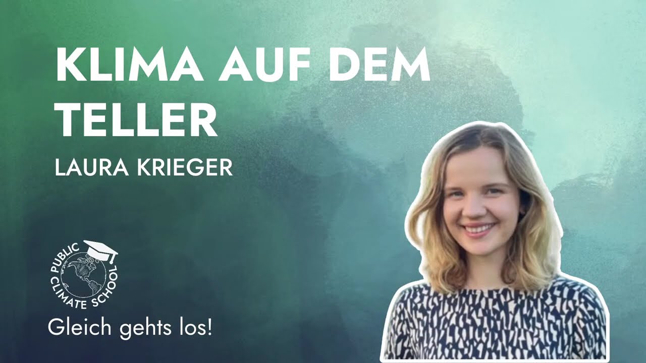 Klima auf dem Teller mit Laura Krieger | PCS 2024