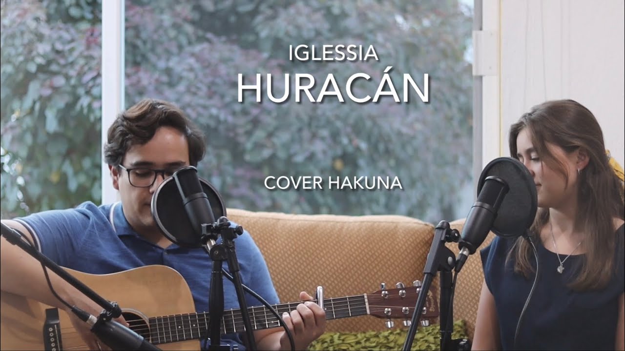 Huracán - Hakuna Group Music (cover) - Música Católica