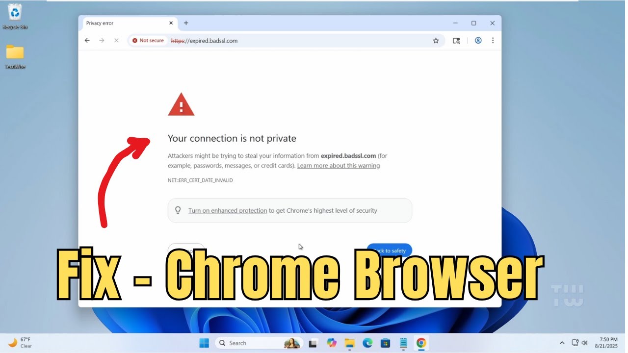 Fix &ldquo;Your Connection Is Not Private&rdquo; in Chrome &ndash; Quick Bypass for Trusted Sites
