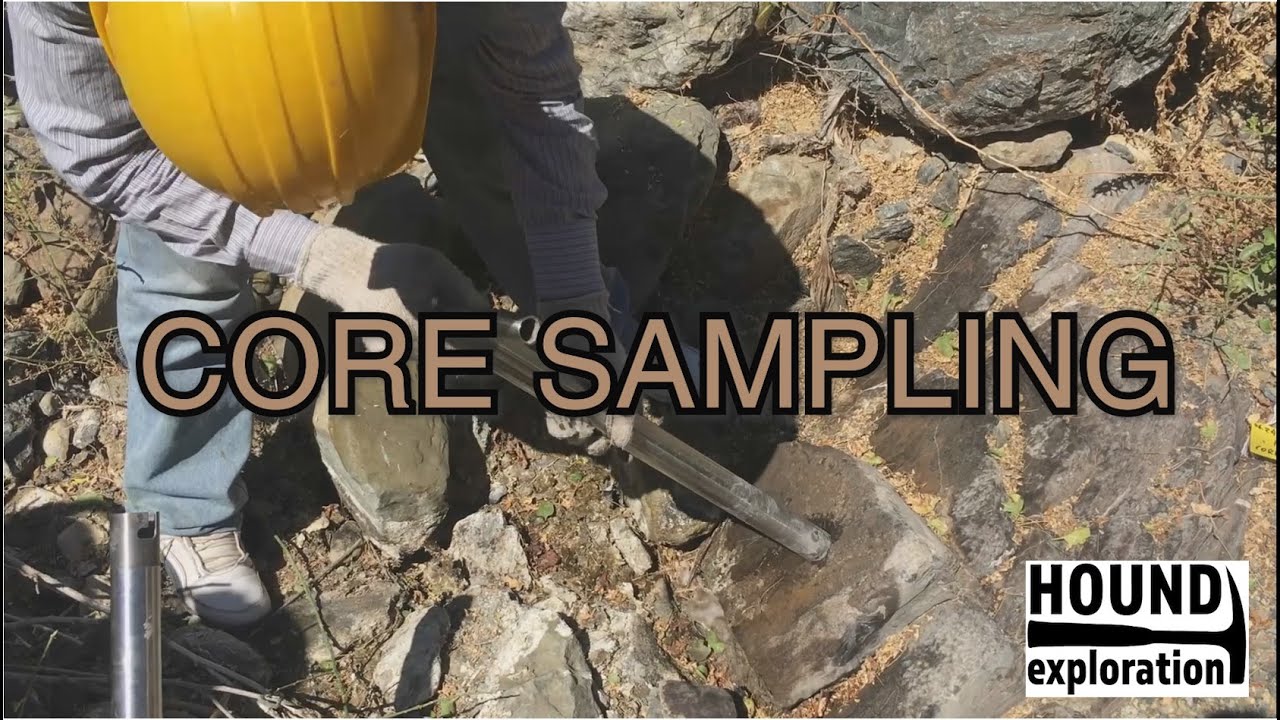 CORE SAMPLING |  Hound Exploration