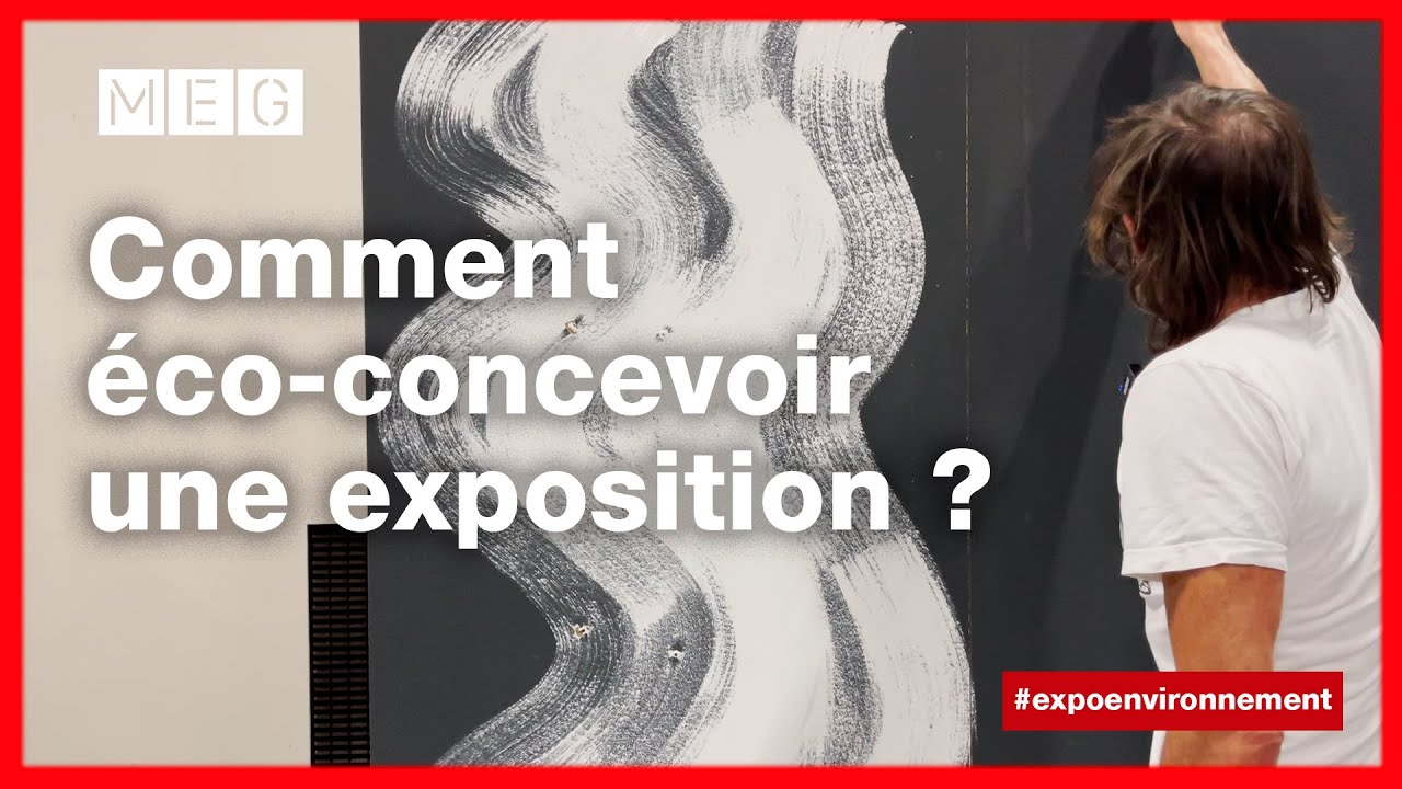 Comment éco-concevoir une exposition?