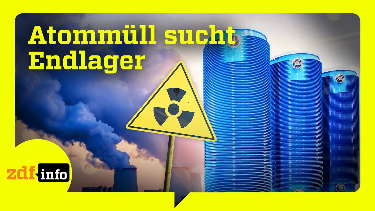 Strahlendes Erbe – Wohin mit dem Atommüll? | ZDFinfo Doku