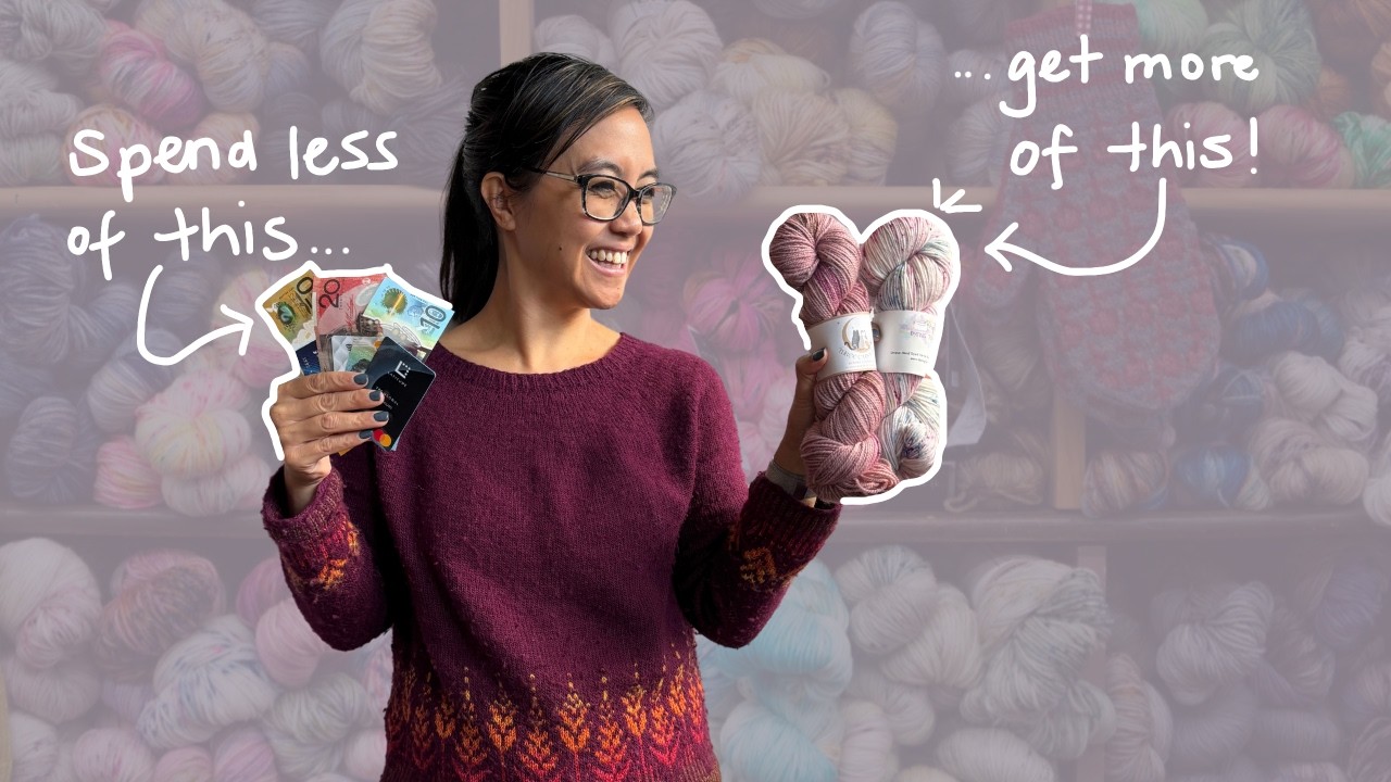KNITTING ON A BUDGET: Saving money on yarn and knitting patterns | Cost of living tips for knitters