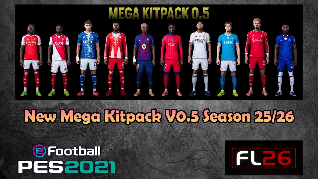 Новый Mega Kitpack V0.5 Сезон 25/26 + Установка — PES 2021 и Football Life 2026