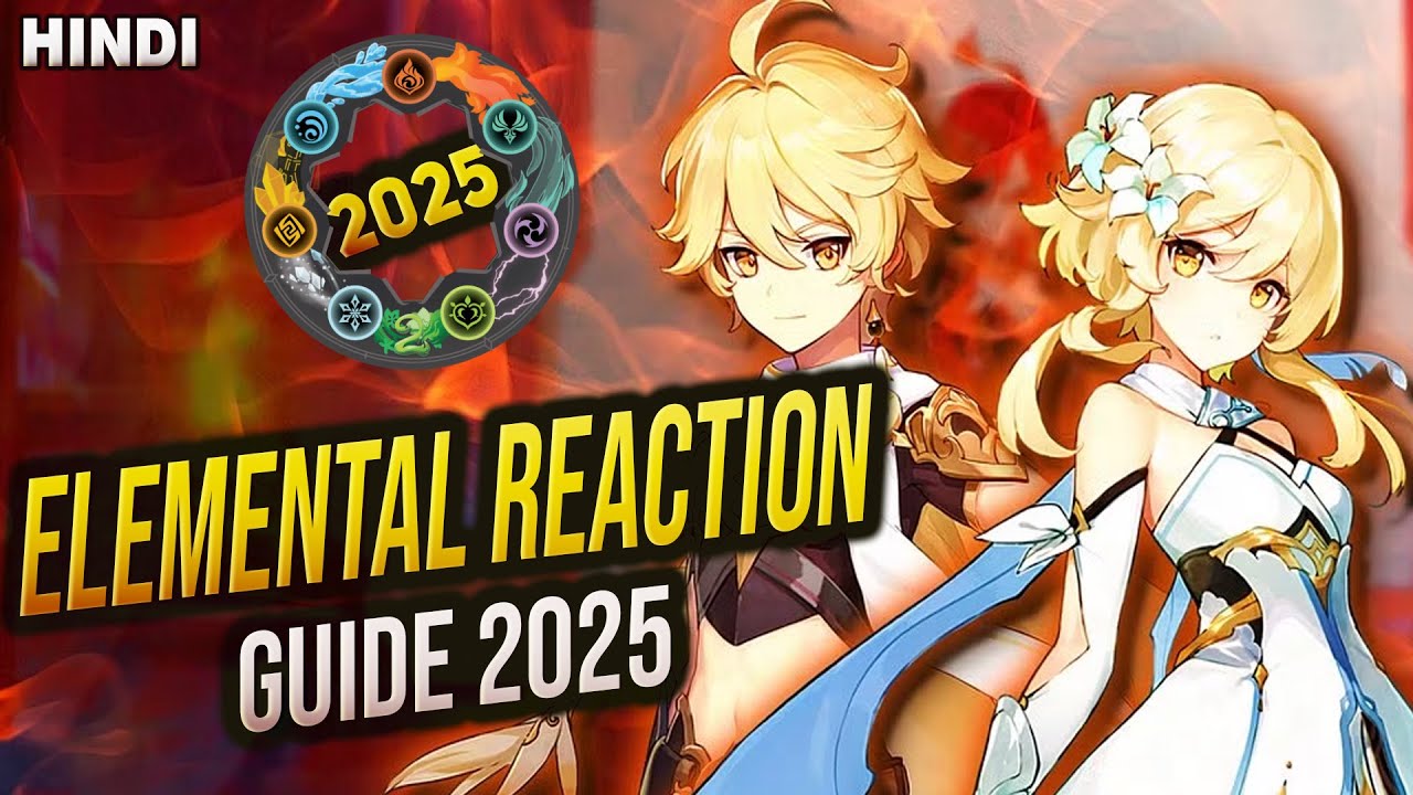 [HINDI] ELEMENTAL REACTION GUIDE BEFORE YOU START GENSHIN IMPACT IN 2025