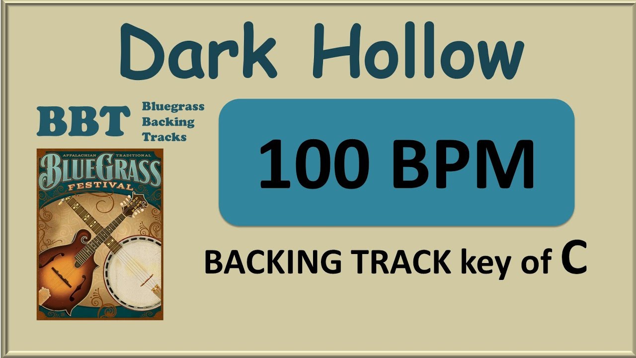 Dark Hollow 100 bpm bluegrass backing track in C