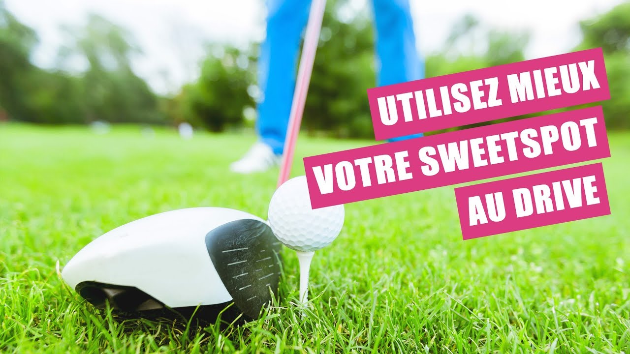 Utilisez mieux le sweetspot de votre driver avec cet exercice