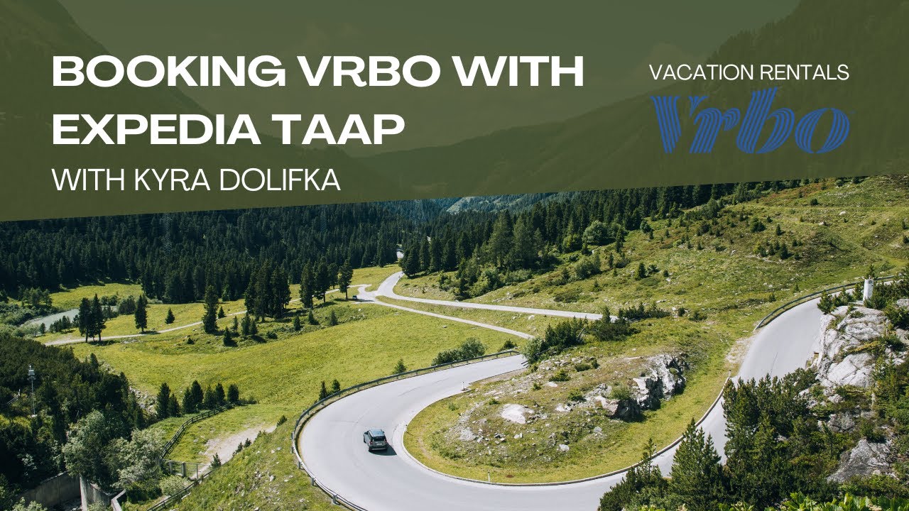 Booking VRBO Vacation Rentals with Expedia TAAP