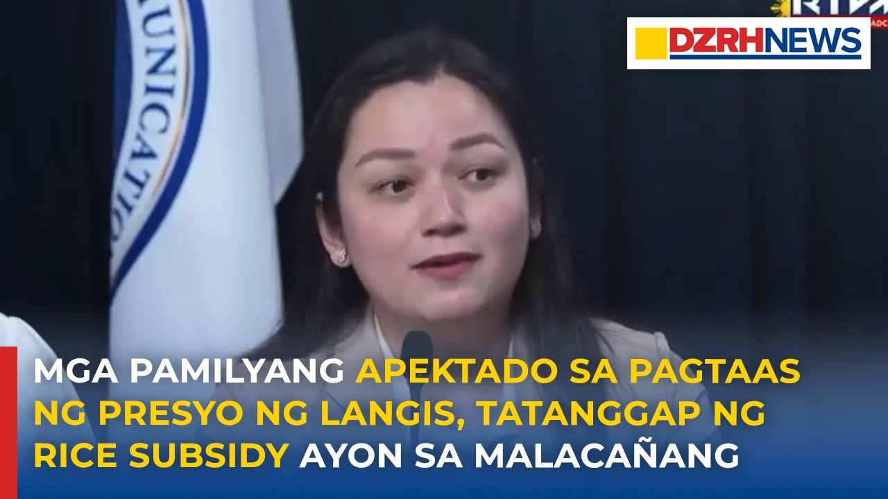 Mga pamilyang apektado sa pagtaas ng presyo ng langis, tatanggap ng rice subsidy ayon sa Malacañang