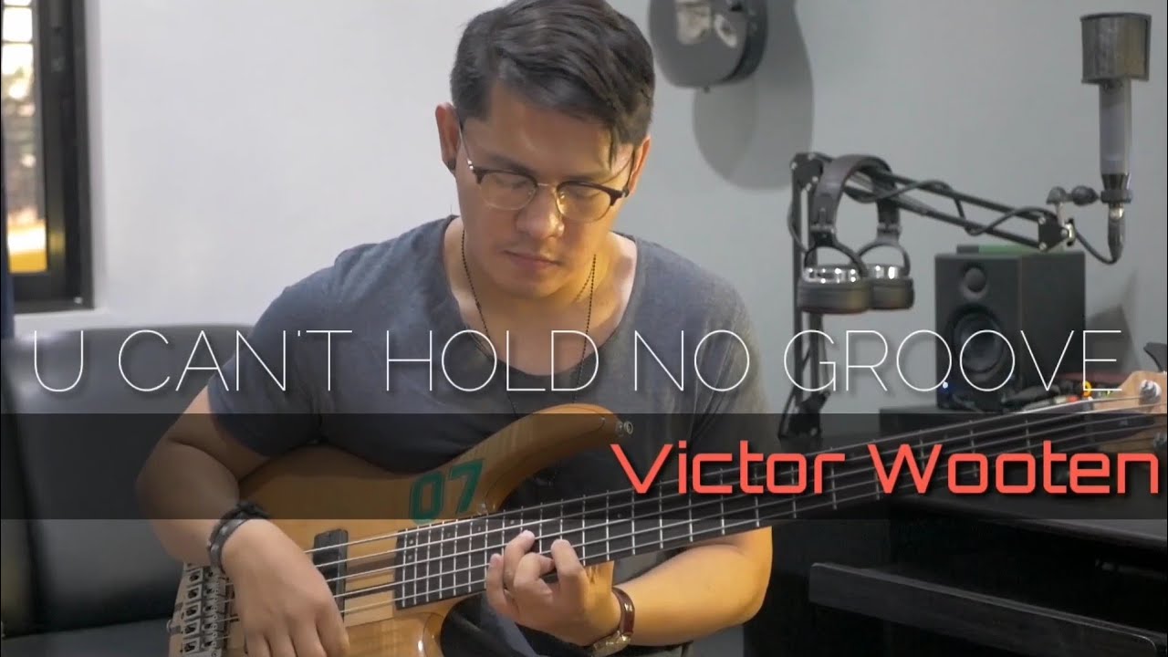 Victor Wooten - U CAN'T HOLD NO GROOVE bass cover