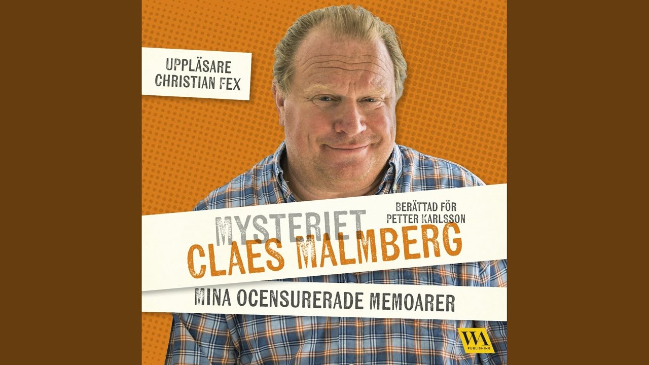 Chapter 35.3 & Chapter 36.1 - Mysteriet Claes Malmberg