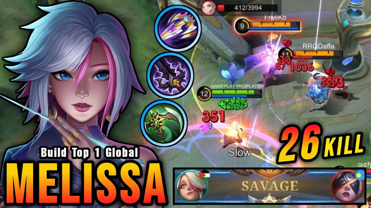 SAVAGE & MANIAC!! 26 Kills Melissa The Real Monster Marksman!! - Build Top 1 Global Melissa ~ MLBB