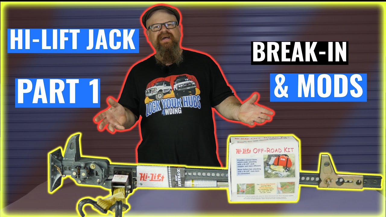 Hi-Lift Off-Road Jack Break-In and Essential Mods Part 1 of 3