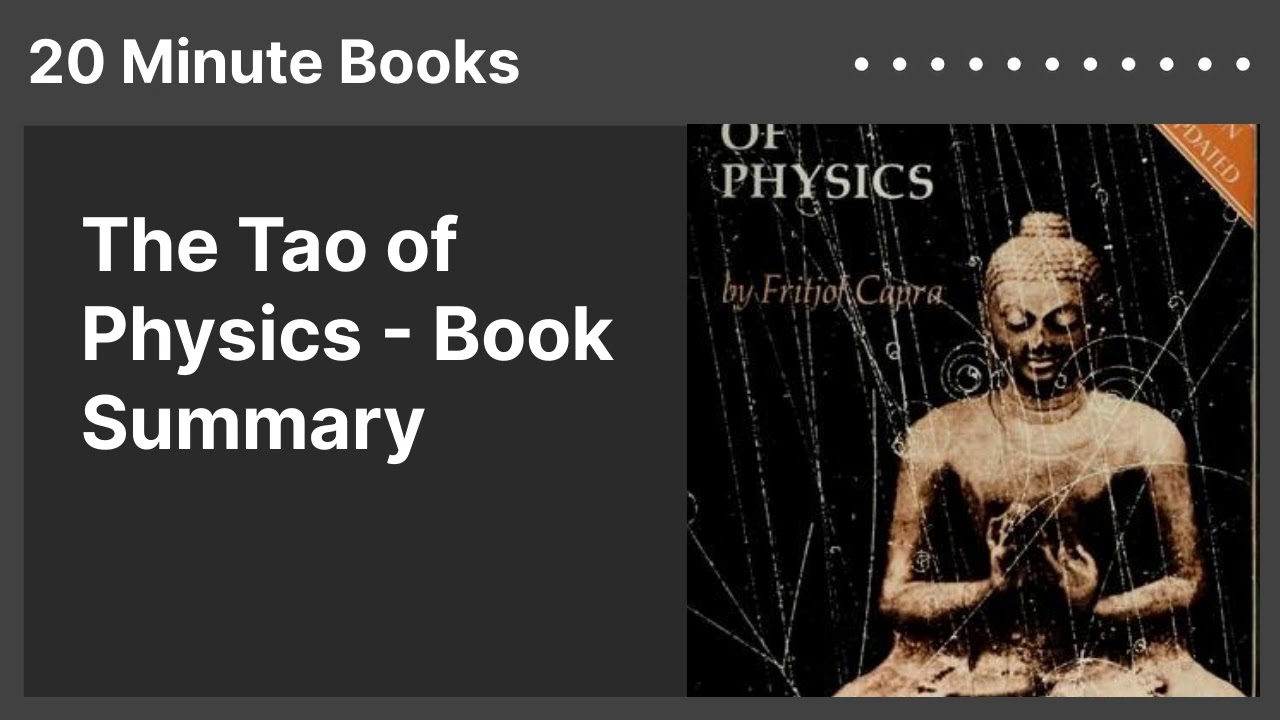 The Tao of Physics - Book Summary