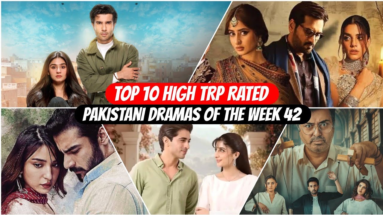 Top 10 High TRP Rated Pakistani Dramas Of The Week 42 | Best Pakistani Drama | Sanwal Yaar Piya