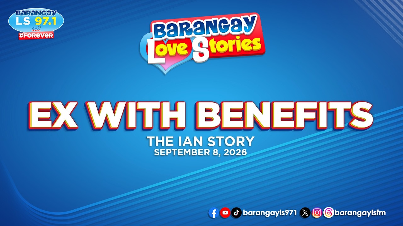 EX WITH BENEFITS - IAN | Papa Dudut | Barangay Love Stories