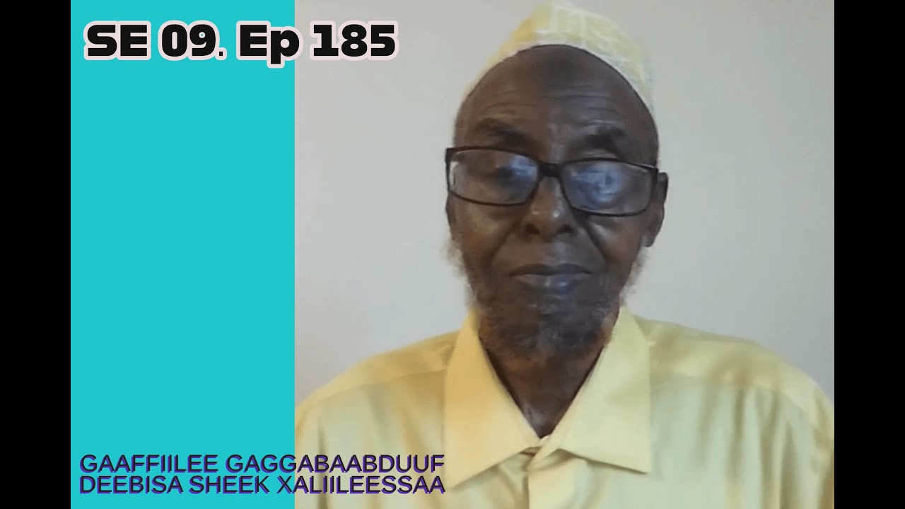 Kurfii Maayyii: Deebii Sheek Xaliileessaan Gaaffiilee Gaggabaabduuf laatan | 10/10 [SE09 EP185]