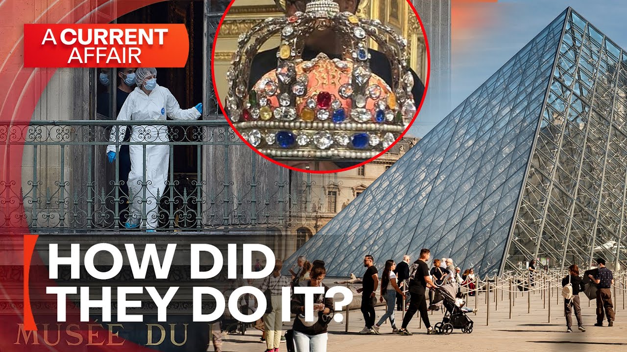 How did thieves manage to pull off a heist at the Louvre? | A Current Affair