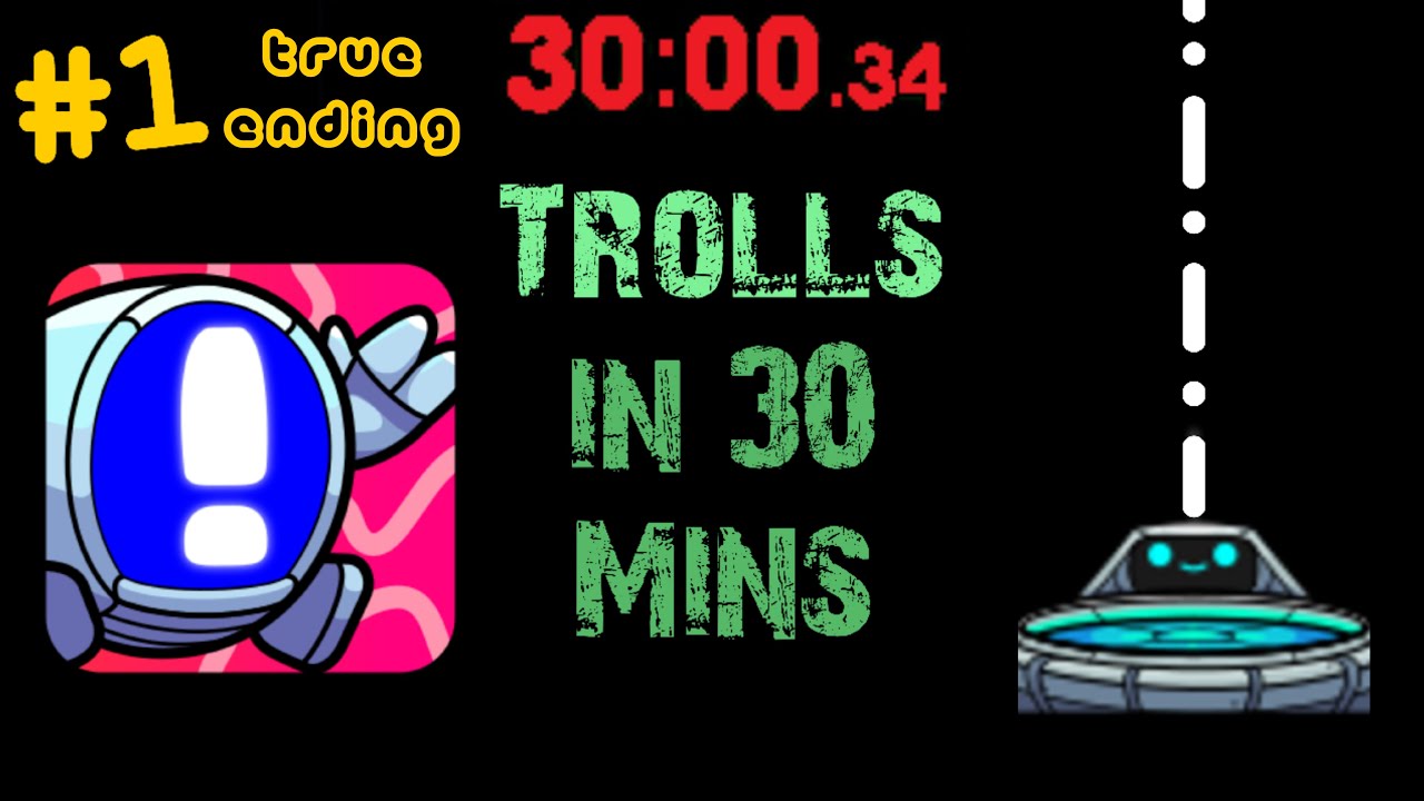 30 Minute Troll Challenge #1 The True Ending