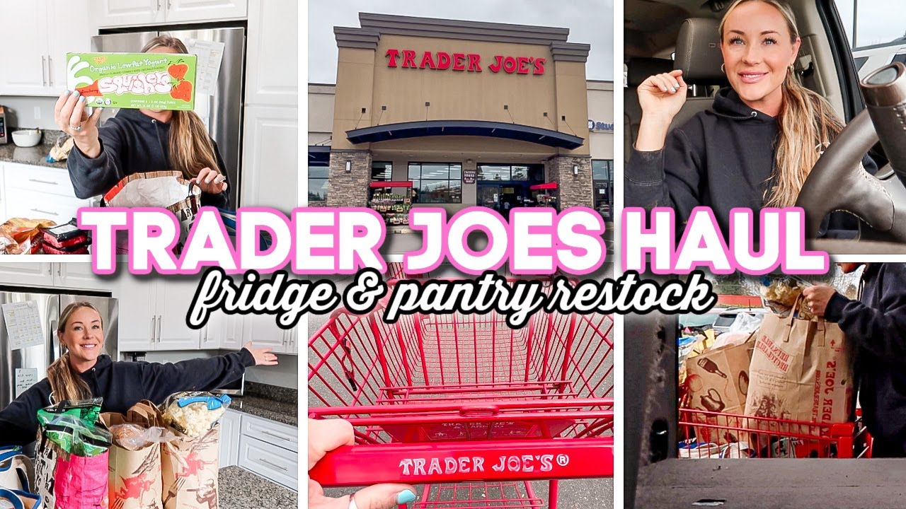 TRADER JOE'S GROCERY HAUL // fridge & pantry restock & how much I spent