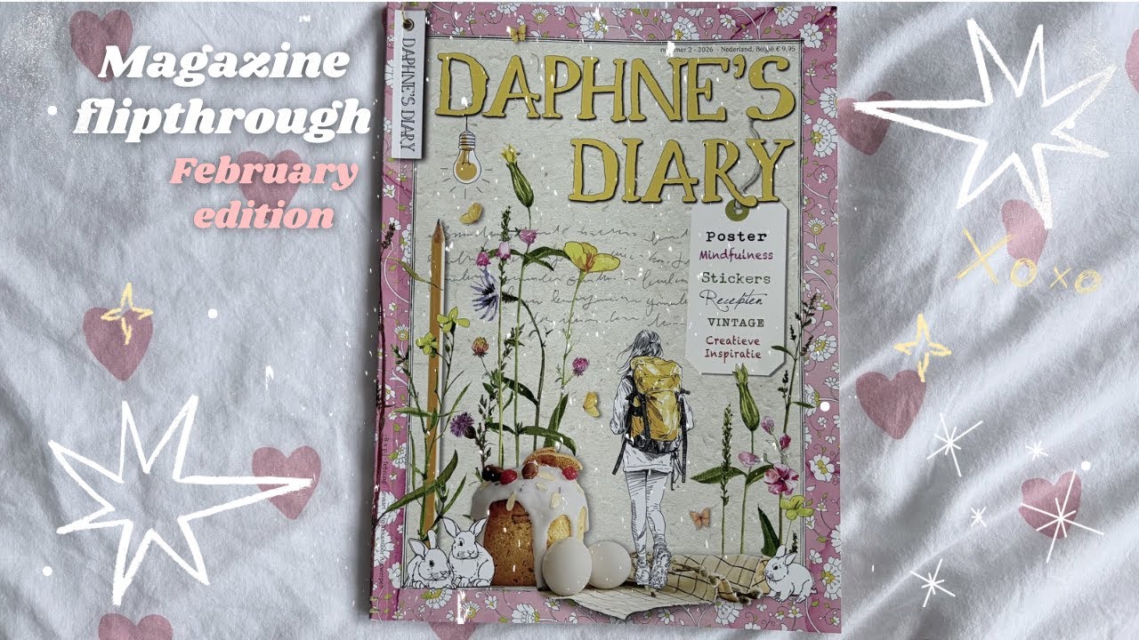 🌷February Daphnes Diary Magazine Flipthrough 2026 🌷Scrapbooking and Junkjournaling