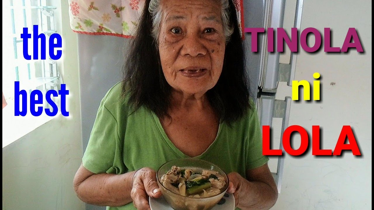 Tinola Ni LOLA | Best Recipe | Buhay Probinsya