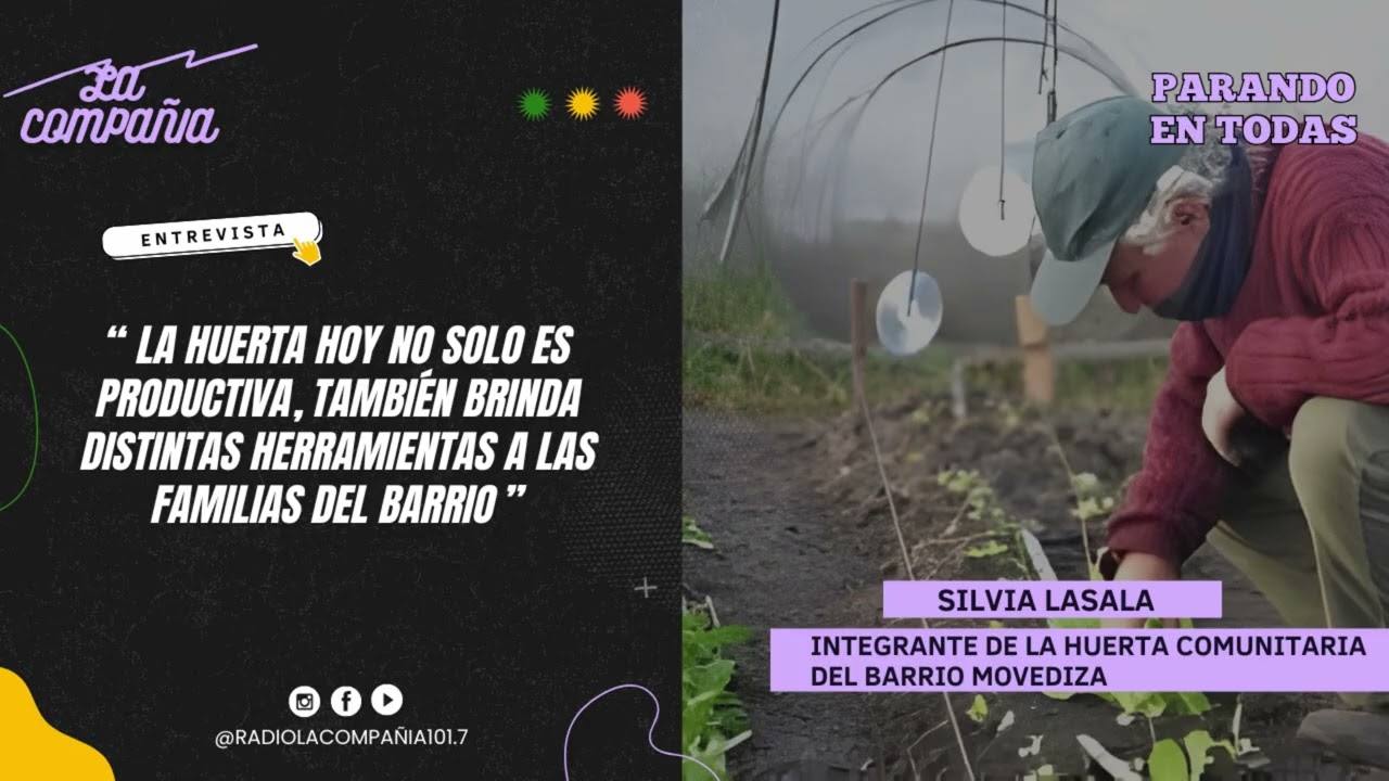 Silvia Lasala - Huerta comunitaria en barrio Movediza
