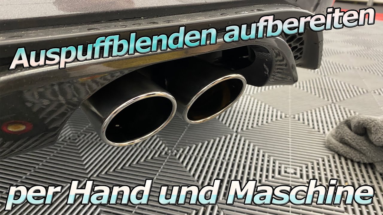 Auspuffblenden aufbereiten per Hand und Maschine polieren - Chrom/Alu bekommt neuen Glanz!