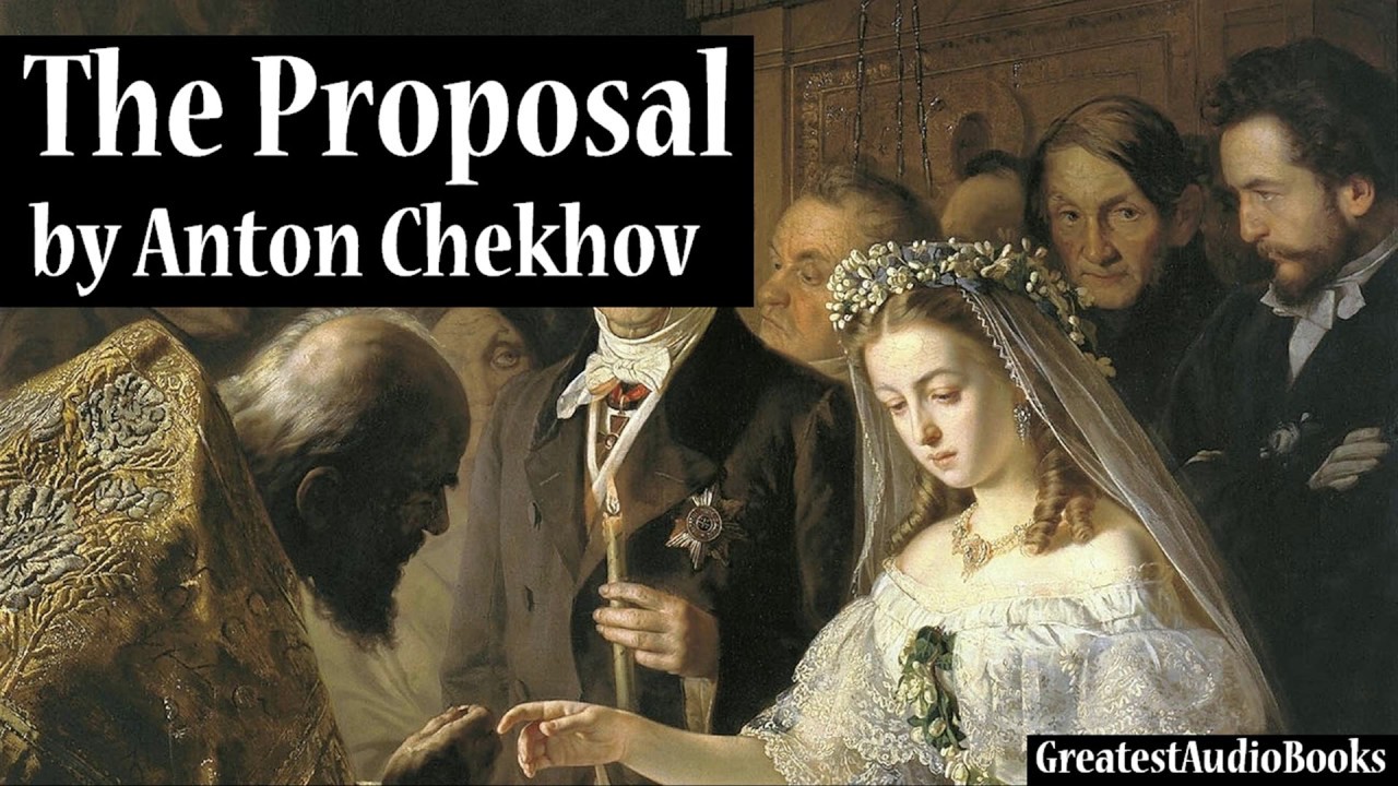 THE PROPOSAL by Anton Chekhov - FULL AudioBook | Greatest AudioBooks