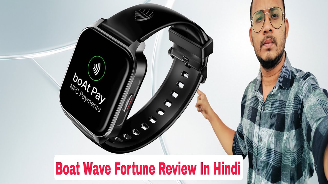 Boat Wave Fortune Smartwatch Review In Hindi 
