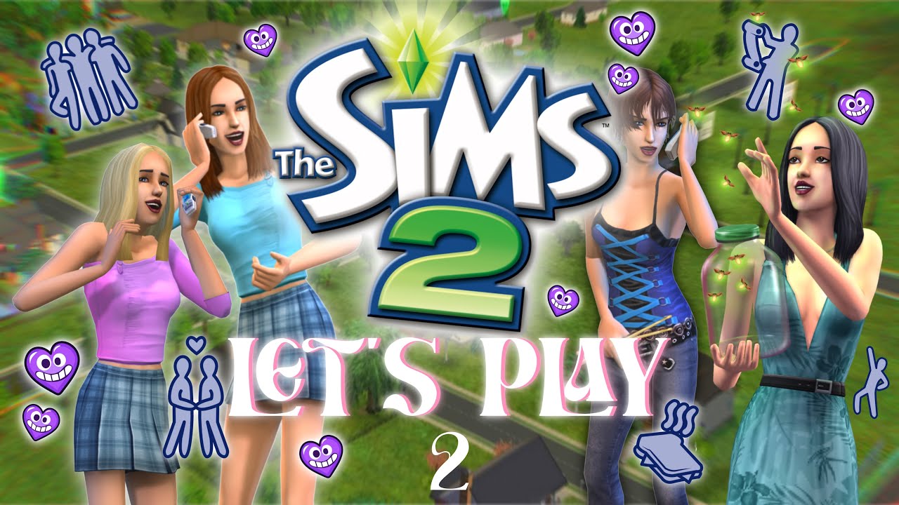 Lets Play: The Sims 2 - Part 2 - Lock Your Doors