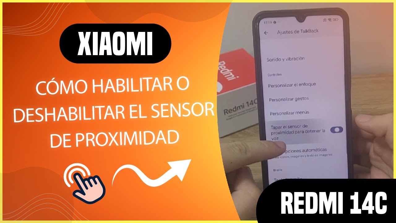 C&oacute;mo habilitar o deshabilitar el sensor de proximidad en Redmi 14C