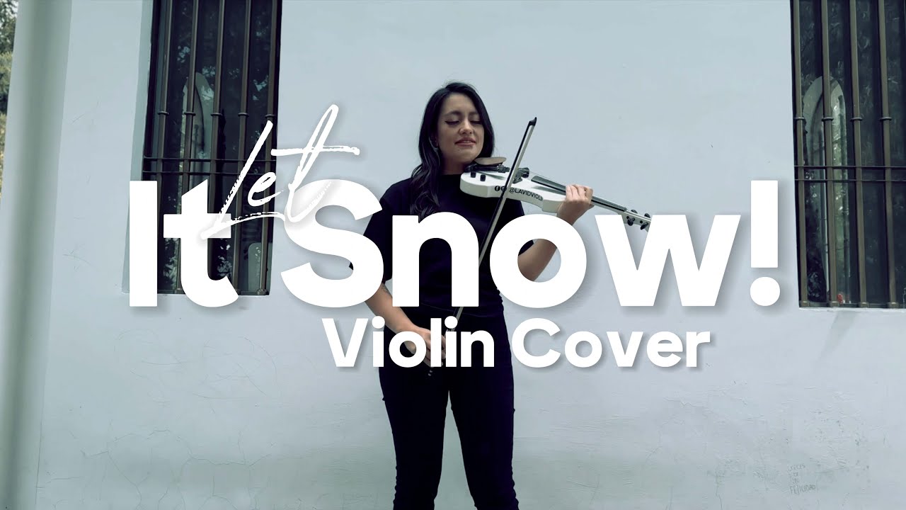 Let It Snow! Violin Cover by LA VID VIOLIN [Frank Sinatra]