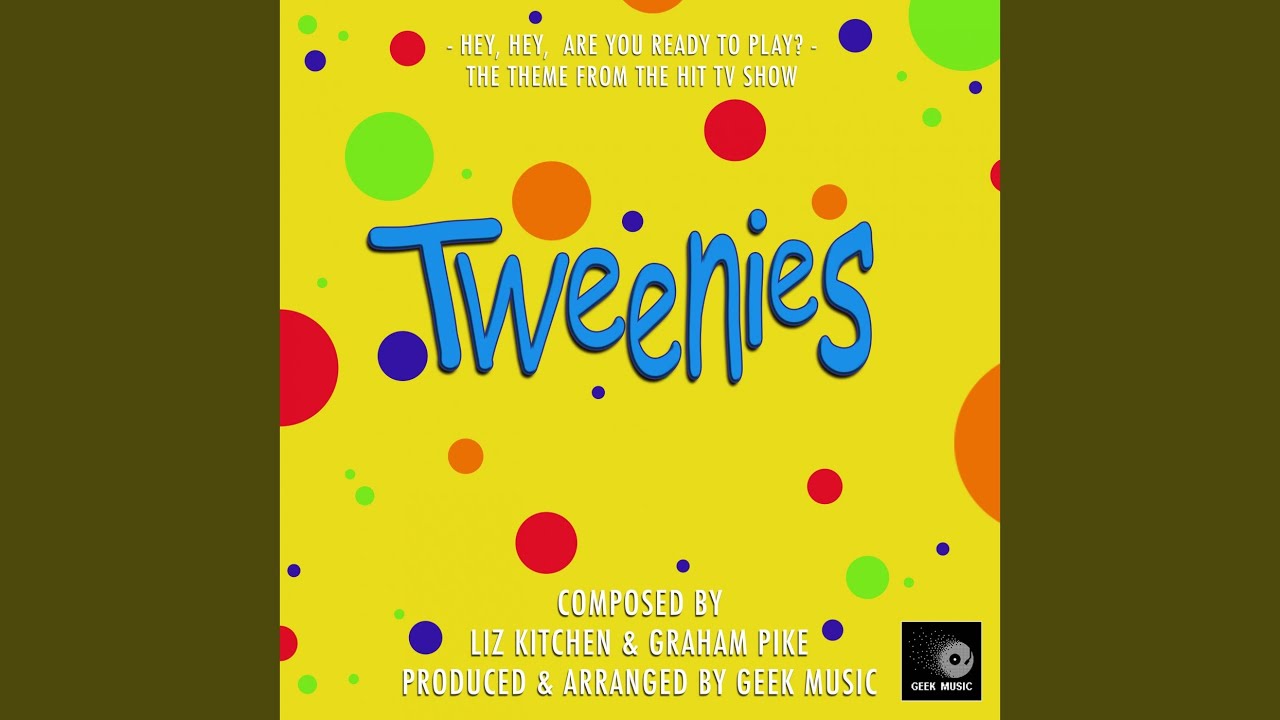 The Tweenies - Theme Song