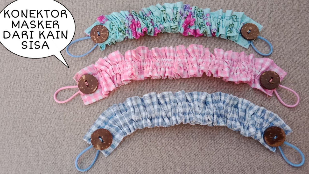 KONEKTOR MASKER DARI KAIN PERCA