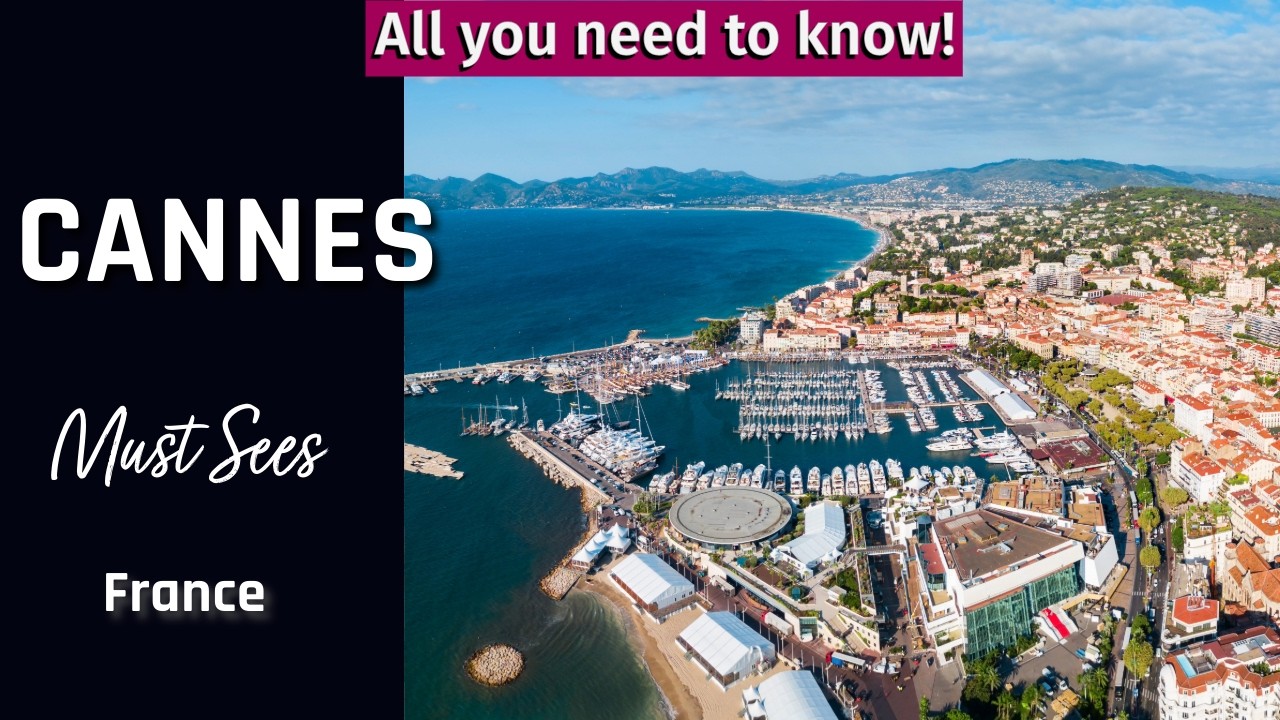 [4K] Cannes France must see 2025 | Cannes Travel guide | Things to do in Cannes | French Riviera