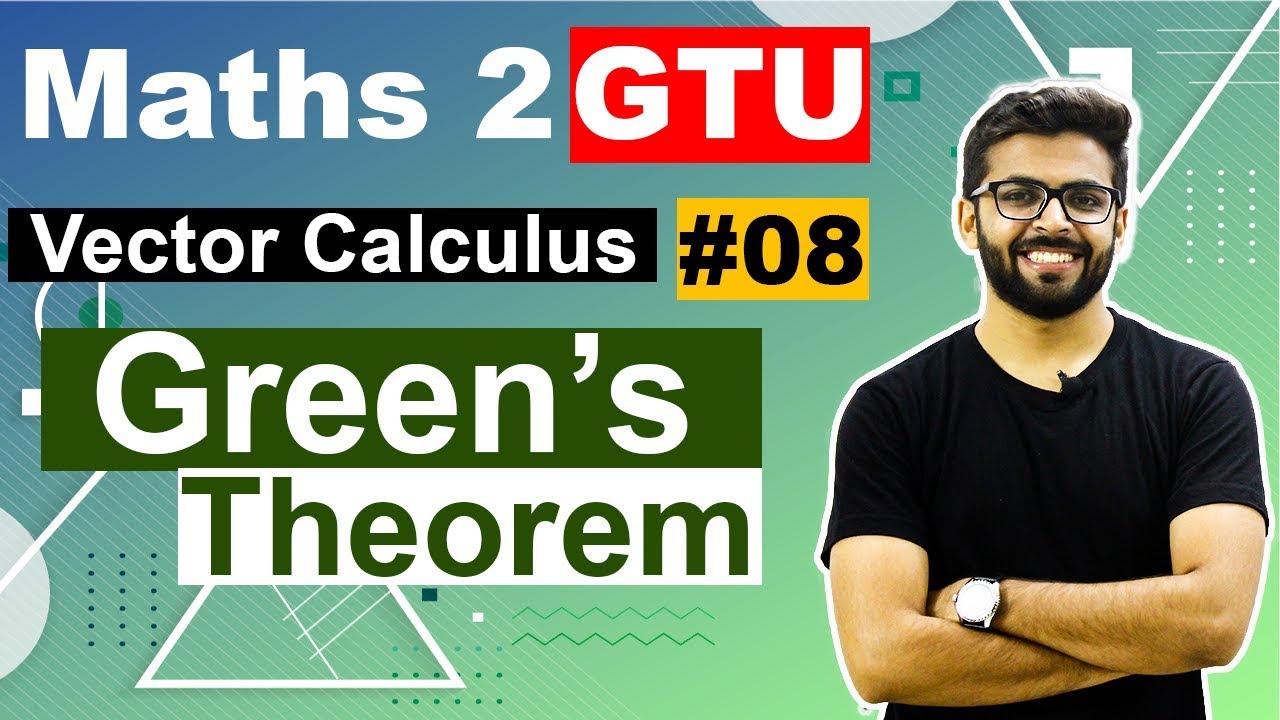 Green's Theorem in Simple Way | Vector Calculus | Mathematics 2 New Syllabus | Maths 2 GTU