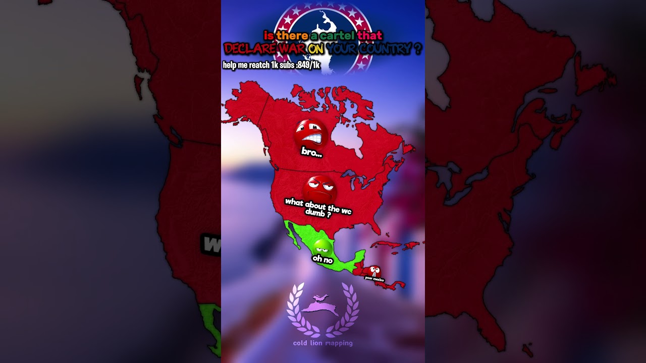 is there a cartel that declare war on your country #geography #geographythroughmaps #map #mapping