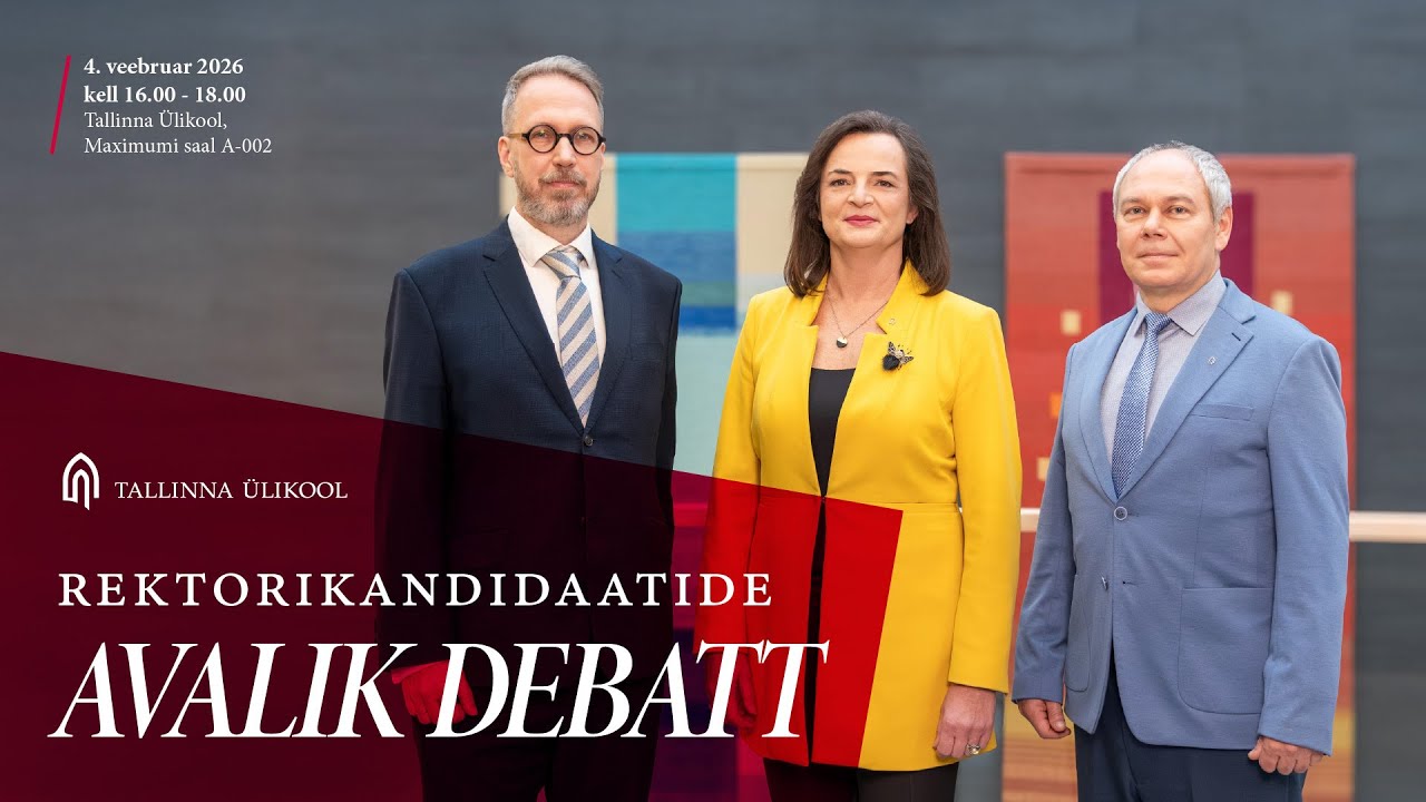 VIIPEKEELSE TÕLKEGA Tallinna Ülikooli rektorikandidaatide debatt